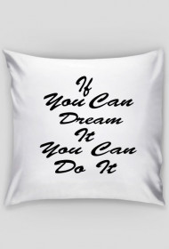poduszka biała - if you can dream