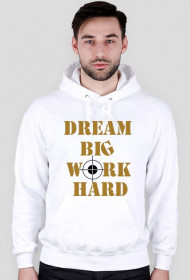 dream big work hard -bluza męska z kapturem
