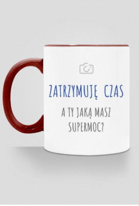 Kubek "Zatrzymuję czas" (RÓŻNE KOLORY)
