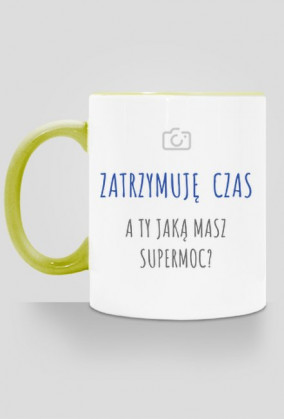 Kubek "Zatrzymuję czas" (RÓŻNE KOLORY)