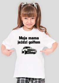 Koszulka "moja mama jeździ golfem"