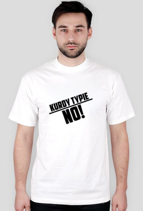 Koszulka napis kurdy typie no