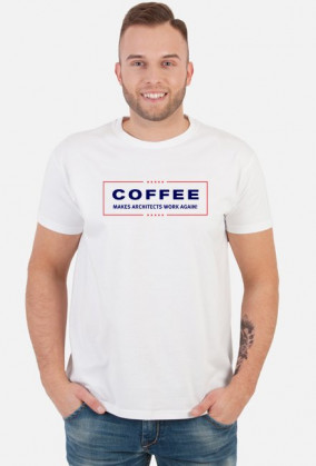 Prezent dla Architekta - Coffee makes architects work again!