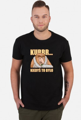 Kurła, kiedyś to było - Koszulka Somsiad - Typowy Polak (Męska)
