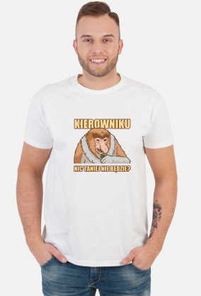 Kierowniku nic taniej nie będzie? - Koszulka Somsiad - Typowy Polak Sklep (Męska)