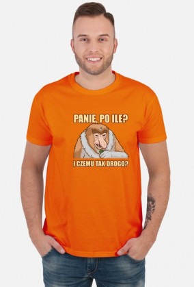 Panie po ile i czemu tak drogo? Koszulka Somsiad (Męska)