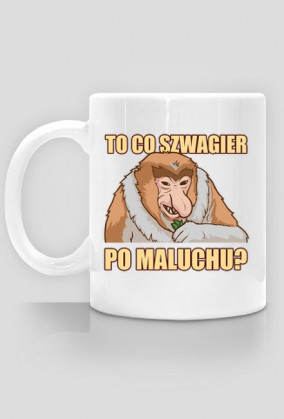 Dwa wzory - Kubek - To co szwagier, po maluchu? + Pytasz dzika czy sra w lesie?