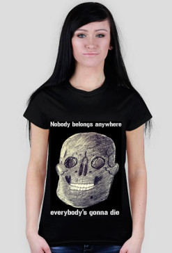 nobody belongs anywhere
