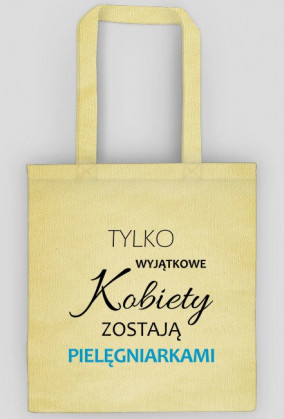 Wyjatkowe kobiety PIELEGNIARKA torba