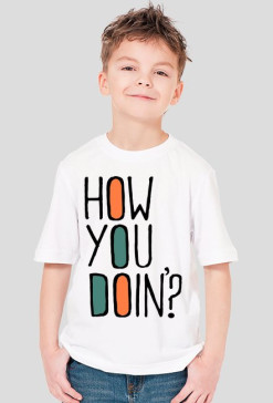 how you doin