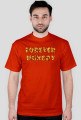 FOREVER HUNGRY tshirt