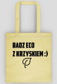 Eco torba z napisem bądź eco z Krzyśkiem