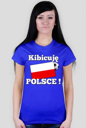 Kibicuje Polsce !