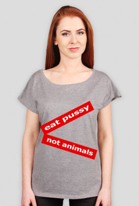eat pussy not animals bluzka damska