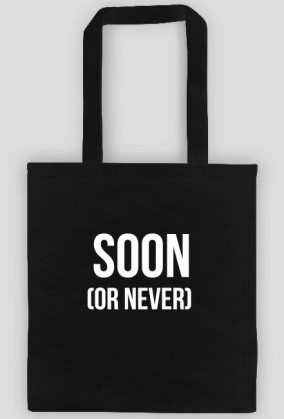 soon