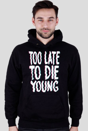 Too Late Hoodie