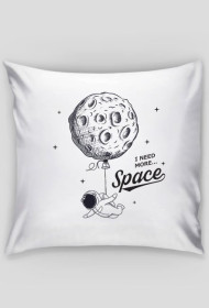 Poduszka - I need more space