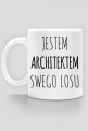 Jestem architektem swego losu