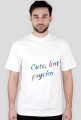 Cute, but psycho
