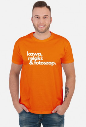 Koszulka "kawa, relaks & fotoszop." (RÓŻNE KOLORY)