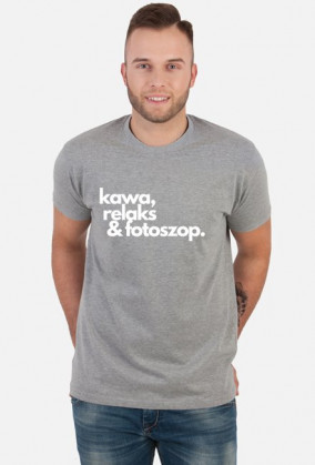 Koszulka "kawa, relaks & fotoszop." (RÓŻNE KOLORY)