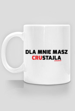 masz CRUstajla? | kubek