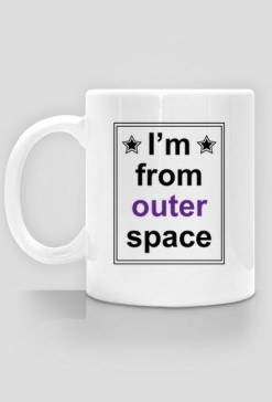Kubek I'm From Outer Space