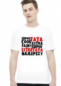 Koszulka dla taty - Super Extra Cool Tata