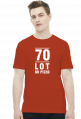 Koszulka 70 lot mi pizło