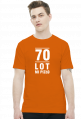 Koszulka 70 lot mi pizło