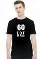Koszulka 60 lot mi pizło