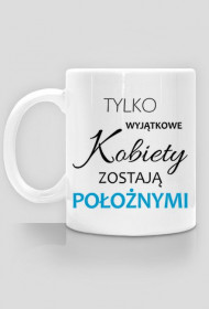 Wyjatkowe kobiety POLOZNA