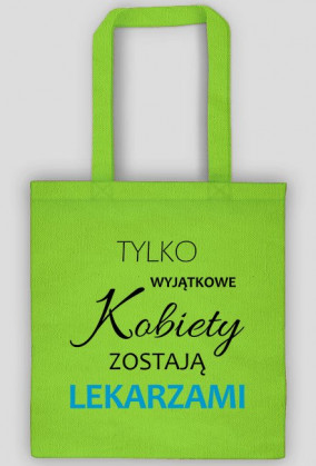 Wyjatkowe kobiety LEKARZ torba