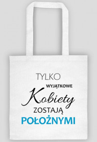 Wyjatkowe kobiety POLOZNA torba