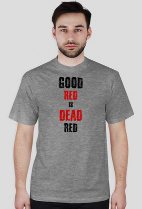 Good red is dead red