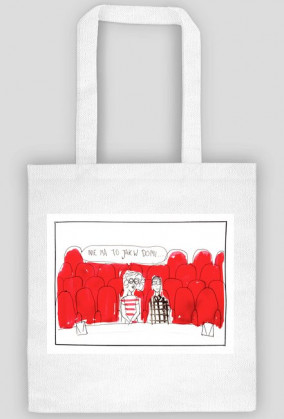 Torba "Nie ma jak w domu/teatrze