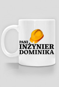 Kubek Pani inżynier z imieniem Dominika