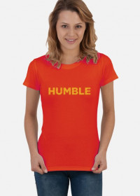 HUMBLE - śmieszna koszulka dla dziewczyny