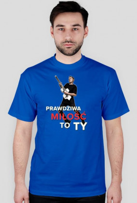 Prawdziwa Milosc T-shirt