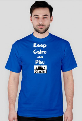 Keep Calm and Play Fortnite