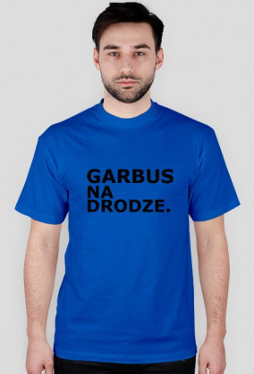 KOSZULKA GARBUS NA DRODZE.