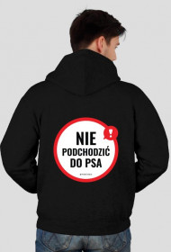 Nie podchodzić do psa - RÓŻNE KOLORY bluza męska