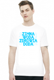 ZIMNA WODA ZDROWIA DODA - BIAŁA MĘSKA