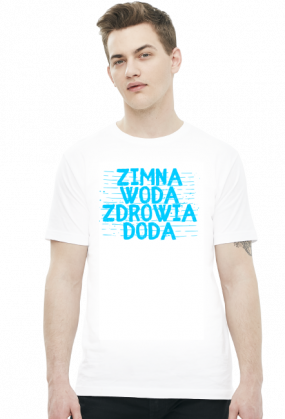 ZIMNA WODA ZDROWIA DODA - BIAŁA MĘSKA