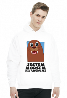 JESTEM MORSEM NIE CHORUJĘ BLUZA