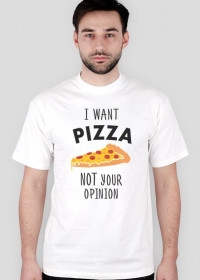 I want pizza koszulka męska
