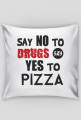 Say no to drugs poduszka