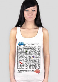 Koszulka The Way To Woman Brain Damska