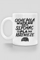 Kubek "SŁYCHAĆ OPLA"