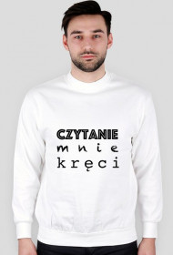 Bluza męska Czytanie mnie kręci